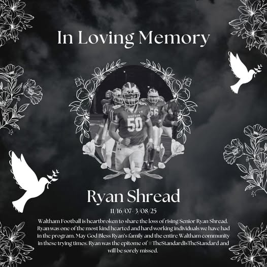 Ryan Shread Obituary: Waltham High School Varsity Football Player Passes Away